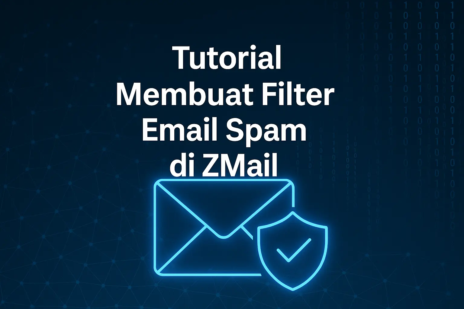 Cara Membuat Filter Email Spam di ZMail